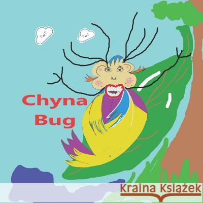 Chyna Bug: Journey to animal world Bertina Dore' 9781092951654