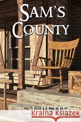 Sam's County C. J. Petit 9781092970594