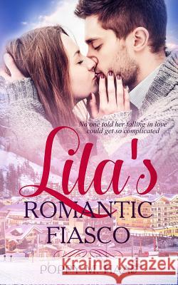 Lila's Romantic Fiasco Melissa Auclair Poppy M. Haas 9781092981095