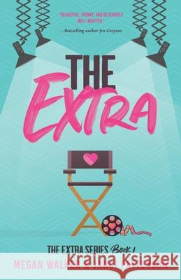 The Extra Janci Patterson Megan Walker 9781092982139 Independently Published