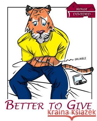 Better to Give Bennie L. Newsome 9781092991711 Independently Published