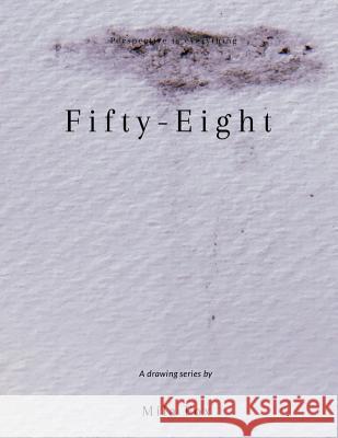 Fifty-Eight Mila Fox 9781093125184 Independently Published