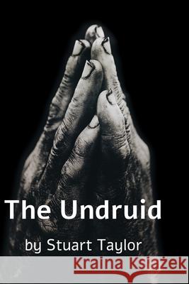 The Undruid Stuart Taylor 9781093150735