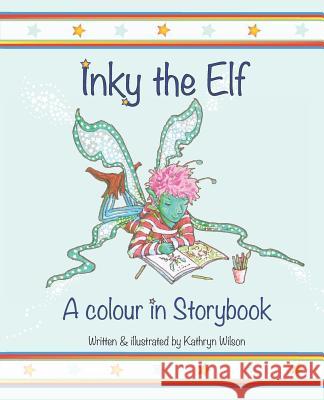 Inky The Elf Kathryn Wilson 9781093151428