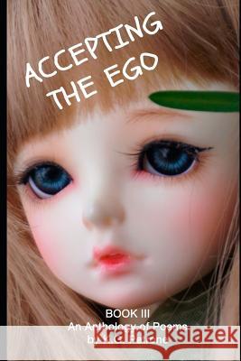 Accepting the Ego K. G. Petrone 9781093169171 Independently Published