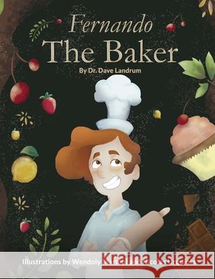 Fernando the Baker David Landrum 9781093173123