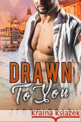 Drawn to You Jerry Cole 9781093222111 Independently Published