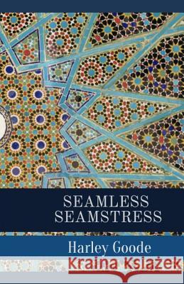 Seamless Seamstress Harley Goode 9781093249859