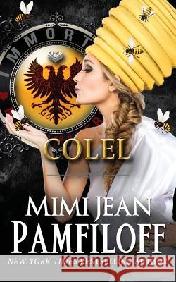 Colel Mimi Jean Pamfiloff 9781093396492 Independently Published