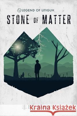 Stone of Matter B L Barkey   9781093422160 Independently Published