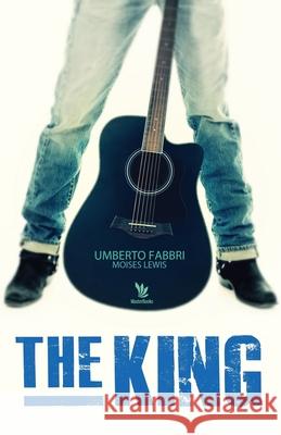 The King Umberto Fabbri 9781093461190 Independently Published