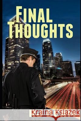 Final Thoughts R. J. Beam 9781093507560