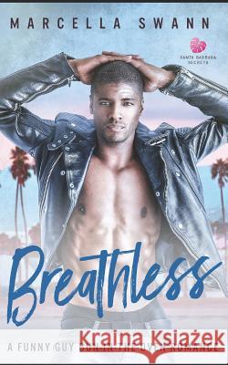 Breathless: A Funny Guy Bun-In-The-Oven Romance Marcella Swann 9781093541632 Independently Published