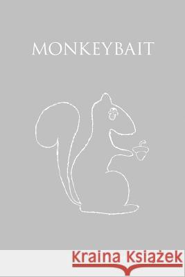 Monkeybait Michael Devine 9781093609431