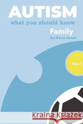 Autism Soccer: Family Aidnes Sanchez, Jessica Yuncoza, Daryange Ruiz 9781093666069 Independently Published