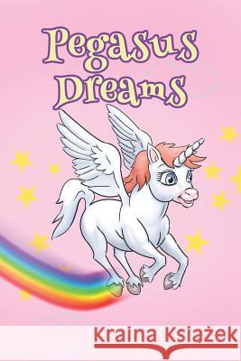 Pegasus Dreams Auntie Maeve 9781093670318