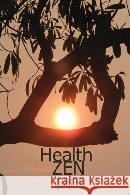 Health Zen Roditch Roditch 9781093693706 Independently Published