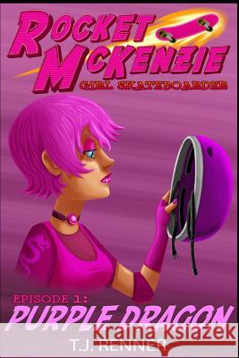 Purple Dragon T. J. Renner 9781093776676 Independently Published