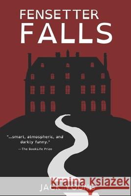 Fensetter Falls Jack Young 9781093785036 Independently Published