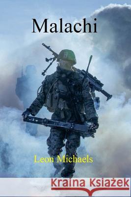 Malachi Leon Michaels 9781093819472 Independently Published