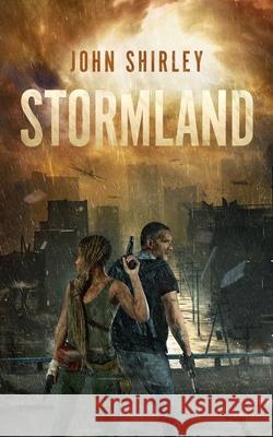 Stormland John Shirley 9781094017822 Blackstone Publishing