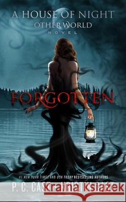 Forgotten P. C. Cast Kristin Cast 9781094091228 Blackstone Publishing