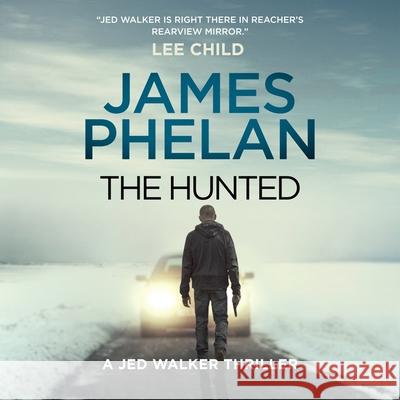 The Hunted James Phelan 9781094191539