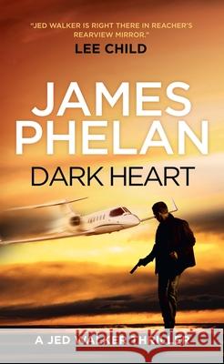 Dark Heart James Phelan 9781094193328