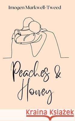 Peaches and Honey Imogen Markwell-Tweed 9781094422428 Bryant Street Shorts