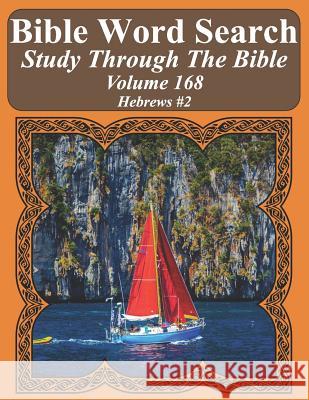 Bible Word Search Study Through The Bible: Volume 168 Hebrews #2 T. W. Pope 9781094609225 Independently Published