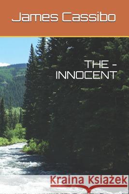 The - Innocent James Edward Cassibo 9781094611105