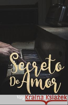 Secreto de Amor Virginia Camacho 9781094694184 Independently Published