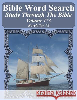 Bible Word Search Study Through The Bible: Volume 173 Revelation #2 Pope, T. W. 9781094744544 Independently Published