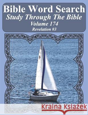 Bible Word Search Study Through The Bible: Volume 174 Revelation #3 T. W. Pope 9781094744650 Independently Published