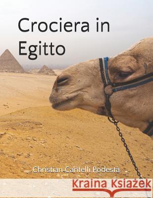 Crociera in Egitto Christian Cantell 9781094773834 Independently Published