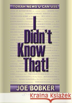 I Didn't Know That: Torah News U Can Use Joe Bobker 9781094774428