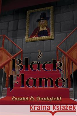 Black Flame Amanda Shore Zenlizard                                Daniel D. Darkfield 9781094796932 Independently Published