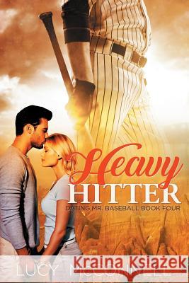 Heavy Hitter Lucy McConnell 9781094860176 Independently Published