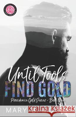 Until Fools Find Gold: Happily Ever Alpha World Dark Water Covers Aurora Rose Reynolds Mary B. Moore 9781094890616