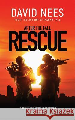 Rescue: Book 3 in the After the Fall series David Nees 9781094898339 Independently Published