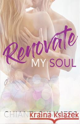 Renovate My Soul Maria Vickers Chianti Summers 9781094958033