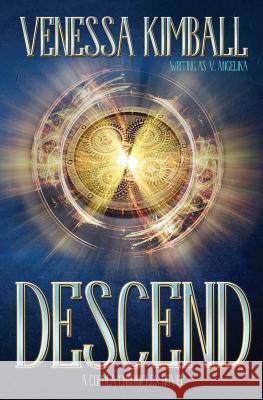 Descend Venessa Kimball 9781095027776 Independently Published