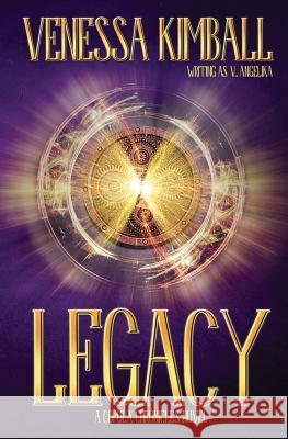 Legacy Venessa Kimball 9781095038901 Independently Published