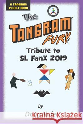 Tangram Fury Tribute to SL FanX 2019 Doug Nufer 9781095070000