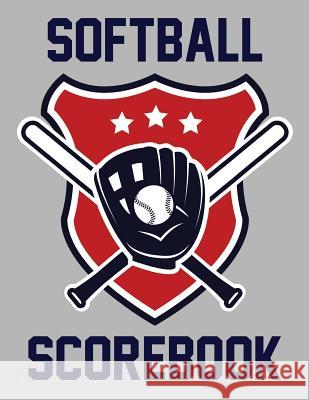 Softball Scorebook: 100 Scorecards For Softball Games Francis Faria 9781095133118 Independently Published