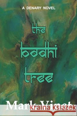 The Bodhi Tree Mark Vinet 9781095178096