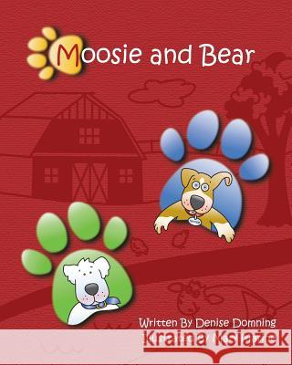 Moosie and Bear Mary Marine Denise Domning 9781095197301