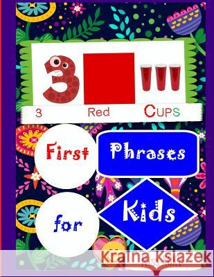 First Phrases for Kids Miss Koky 9781095208403 Independently Published