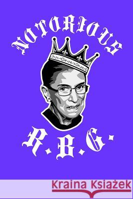 Notorious RBG Xenrise Publishing 9781095224878 Independently Published