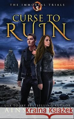 Curse to Ruin Ainsley Shay 9781095269725